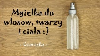 Mgiełka do włosów twarzy i ciała   Czarszka [upl. by Krum]