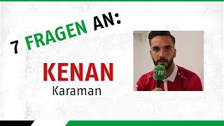 SpielerPorträt  Kenan Karaman [upl. by Henden394]