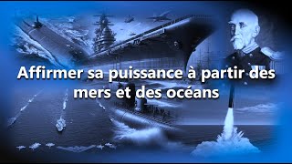 Affirmer sa puissance à partir des mers et des océans [upl. by Maller]