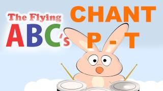 The Flying ABCs Alphabet Chant P to T [upl. by Yahsed]