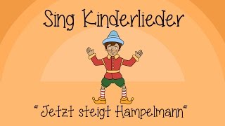 Jetzt steigt Hampelmann  Kinderlieder zum Mitsingen  Sing Kinderlieder [upl. by Eusadnilem]