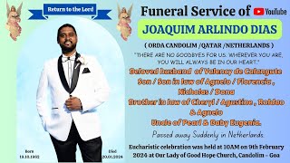 Funeral Service of JOAQUIM ARLINDO DIAS beloved husband of Valency de Calangute  Candolim Goa [upl. by Ative775]