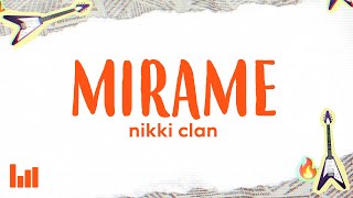 Nikki Clan  Mírame Overkill LetraLyrics [upl. by Ayot]