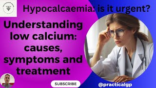 Understanding low calcium causes symptoms and treatment [upl. by Man]