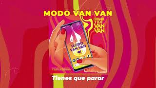 Los Van Van  Tienes Que Parar Audio Cover  Álbum quotModo Van Vanquot [upl. by Burnham]