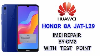 Honor 8A JAT L29 IMEI REPAIR BY CM2 Dongle with Test point frp remove and hard reset unlock [upl. by Nnyleahs]