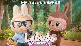 Lagu LABUBU Terbaru Versi Indonesia labubu laguanakindonesia [upl. by Einnig550]