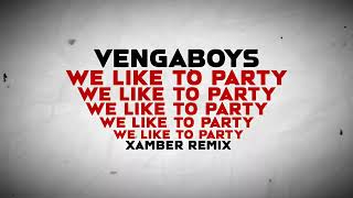 Vengaboys  We like to party XAMBER HARDDANCE REMIX [upl. by Akimak695]