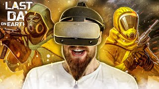 Playing Last Day on Earth Survival in VR is AWESOME [upl. by Belsky332]