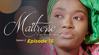 Maitresse dun homme marié  Saison 2  Episode 15  VOSTFR [upl. by Akenot]