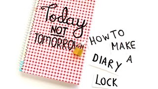 How to Make a Diary Lock in Under 5 Minutes [upl. by Ysteb]