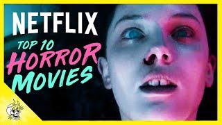 Top 10 Horror Movies on Netflix  Best Movies on Netflix Right Now  Flick Connection [upl. by Kohl770]