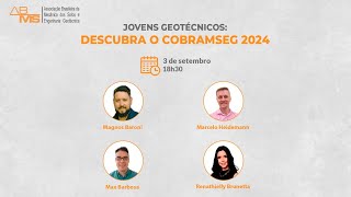 Jovens Geotécnicos Descubra o COBRAMSEG 2024 [upl. by Dira223]