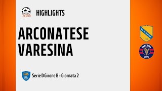 HIGHLIGHTS Serie D Girone B 2425  Day 2  ArconateseVaresina [upl. by Odrareve447]