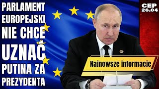 Policzek dla Kremla Europa nie chce uznać Putina za prezydentaPrzepraszamy za problemy techniczne [upl. by Grimbly952]