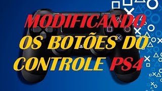 MODIFICANDO ATRIBUIÇÃO DOS BOTÕES NO PS4 [upl. by Lotsirb169]