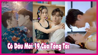 CÔ DÂU MỚI 19 CỦA TỔNG TÀI  PHIM NGẮN VIETSUB  Hóng Hớt TV [upl. by Adyeren]