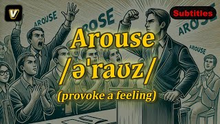 v Arouse meaning provoke a feeling with 5 examples [upl. by Pasco856]