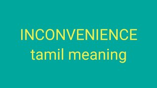 INCONVENIENCE tamil meaningsasikumar [upl. by Ermentrude]