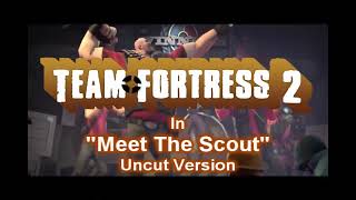 TF2  quotMeet The Scoutquot Uncut Version FanDub Trailer [upl. by Ytsenoh]