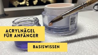 Acrylnägel für Anfänger  Basiswissen  Verarbeitung [upl. by Inkster410]