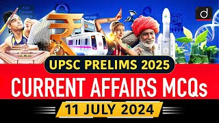 Current Affairs MCQs – 11th July 2024  HPV  NBFC  UPSC Current Affairs  Drishti IAS English [upl. by Ephram681]