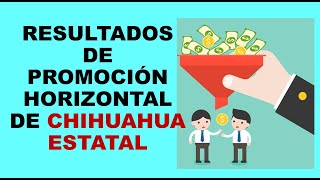 Soy Docente RESULTADOS DE PROMOCIÓN HORIZONTAL DE CHIHUAHUA ESTATAL [upl. by Neron]