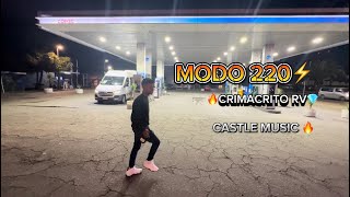 MODO 220⚡️🔥CRIMACRITO RV💎 castle music [upl. by Pedaias]