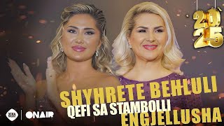 Shyhrete Behluli amp Engjellusha  Qefi sa Stambolli [upl. by Oirramed]