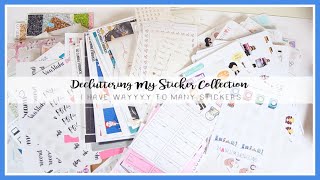 Decluttering My Ridiculous Large Sticker Collection [upl. by Atilol]