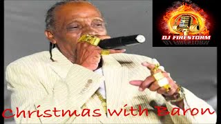 Baron Christmas Mix by DJ Firestorm SOCA PARANG MIX [upl. by Samtsirhc341]