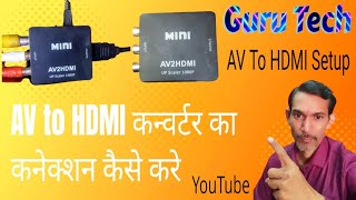 AV To HDMI Setup  AV To HDMI Converter  AV to HDMI कन्वर्टर का कनेक्शन कैसे करे [upl. by Josefa]