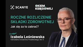 Okiem Księgowej  składka zdrowotna 2023 Jak się za nią zabrać podpowiada Izabela Leśniewska [upl. by Ayatan]