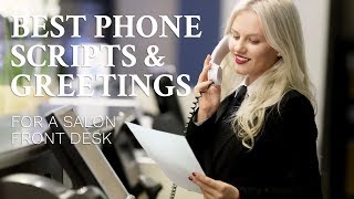 Best scripts and greetings for salon front desk [upl. by Ellard792]