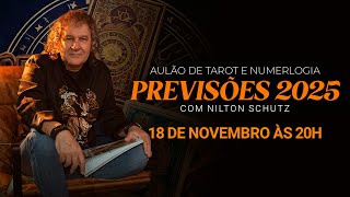 Tarot e Numerologia – Previsões 2025  Nilton Schutz [upl. by Mallon]