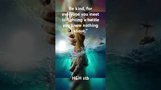 Be kind  life quotesmotivational quotesheart and healing stb inspiration quoteoftheday [upl. by Tutankhamen]