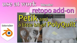 【blender】Petik and a little bit of PolyQuilt [upl. by Anyl]