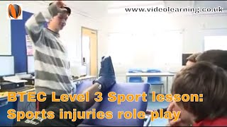 BTEC Level 3 Sport Classroom Observation Sports Injuries [upl. by Rosaline]