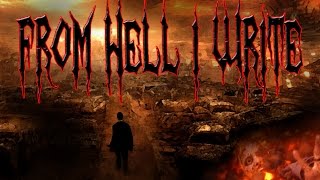 quotFrom Hell I Writequot by Jake W  CreepyPasta Storytime [upl. by Missy]