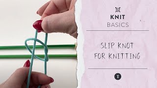 How to Slip Knot for Knitting [upl. by Mullac435]