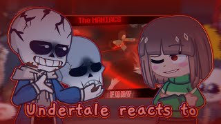 Undertale reacts to The Maniacs Fury Insanity Sans vs Chara [upl. by Neitsirk]