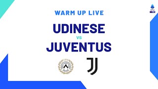 🔴 LIVE  Warm up  UdineseJuventus  Serie A TIM 202324 [upl. by Iohk]