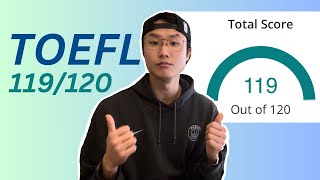 How I got 119120 on the 2024 TOEFL test [upl. by Alacim187]