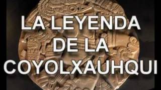 LEYENDA DE LA COYOLXAUHQUI [upl. by Aletta42]