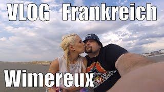 VLOG Frankreich 🇫🇷 Tag 6 Wimereux Beach [upl. by Kaitlyn]