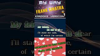 Frank Sinatra  My Way Karaoke Version pelullio franksinatra youtube shorts 4K🎤✅ [upl. by Ahtinak]