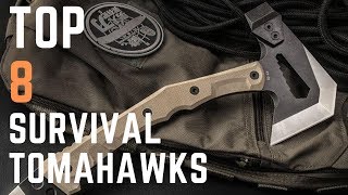 TOP 8 SURVIVAL TOMAHAWKS [upl. by Elyag]