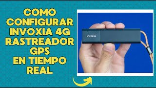 Como configurar Invoxia 4g Rastreador GPS en tiempo real para automóviles motocicletas bicicletas [upl. by Theis]