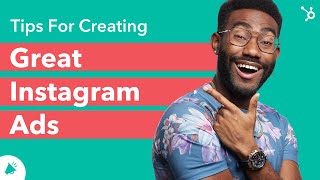 Tips for Creating Great Instagram Ads Guide [upl. by Rancell]