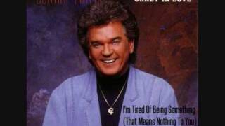 Conway Twitty  Im Tired Of Being Something That Means Nothing To You 1990 HQ [upl. by Ymrots239]